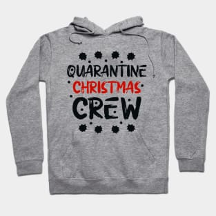 Quarantine Christmas Crew Hoodie